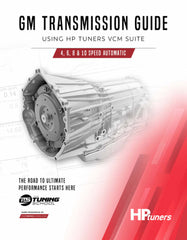 GM Transmission Guide Using HP Tuners